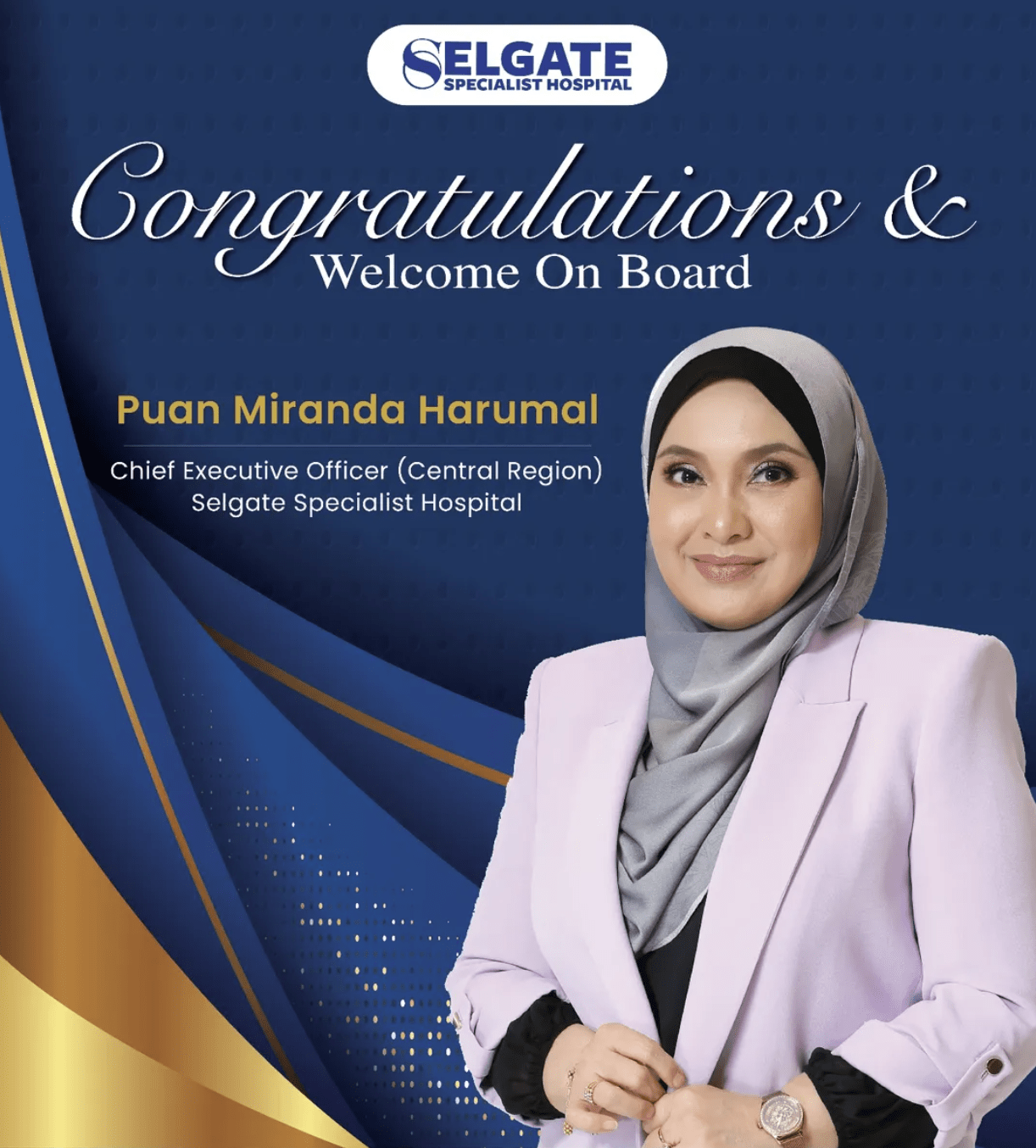 Welcoming Puan Miranda Harumal as CEO (Central Region) of Selgate Specialist Hospital